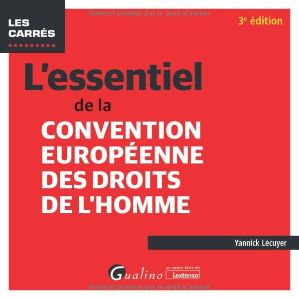 L'essentiel de la Convention européenne des droits de l'homme