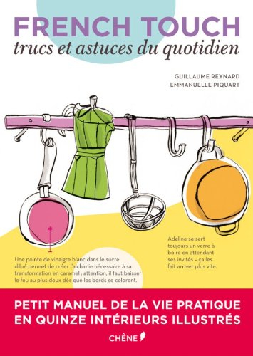 French touch : trucs et astuces du quotidien