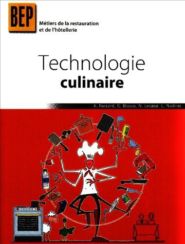 Technologie culinaire : BEP métiers de la restauration et de l'hôtellerie