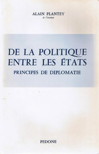 De la politique entre les états: principes de diplomatie