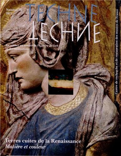 Techné, n° 36. Terres cuites de la Renaissance : matière et couleur
