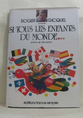 si tous les enfants du monde.