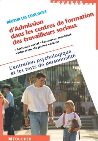 Réussir les concours d'admission dans les centres de formation des travailleurs sociaux : assistant 