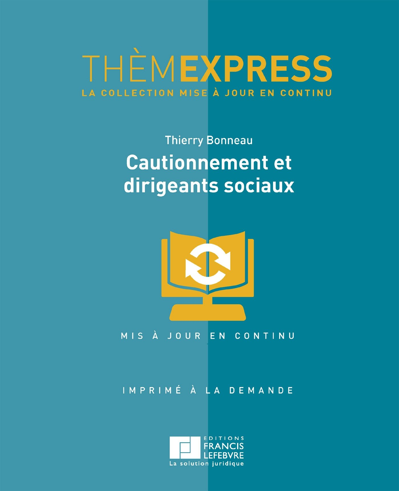 Themexpress-Cautionnement et dirigeants sociaux