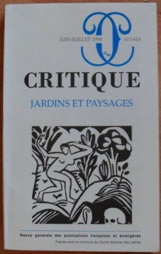 Critique, n° 613. Jardins et paysages