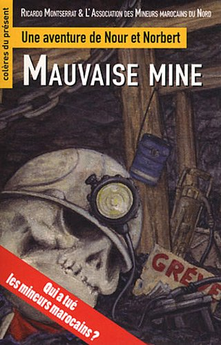 mauvaise mine : une aventure de nour et norbert