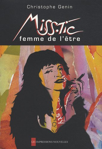 Miss.Tic, femme de l'être