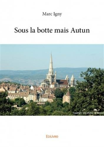 Sous la botte mais Autun