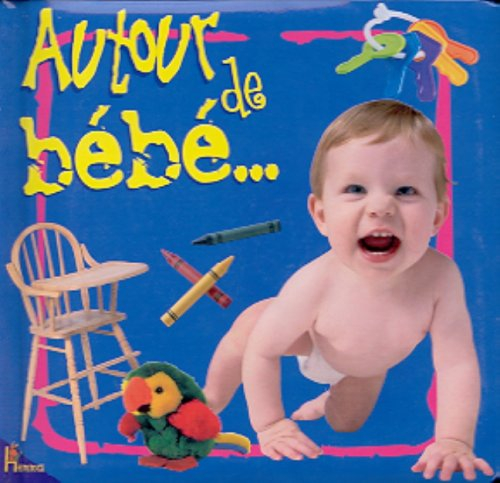 Autour de bébé