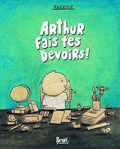 Arthur, fais tes devoirs !