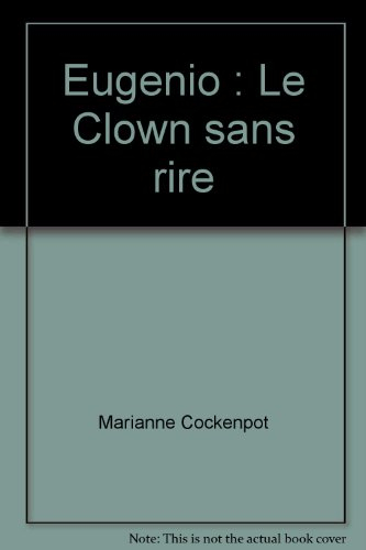 Eugenio : le clown sans rire