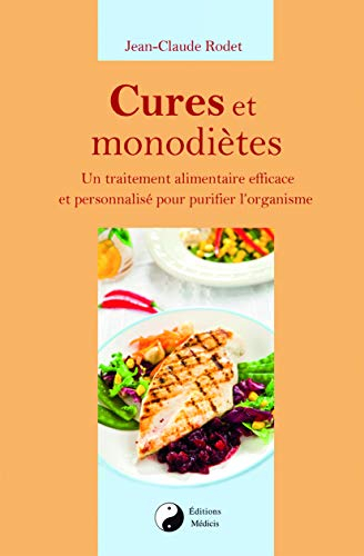 Cures et monodiètes : un traitement alimentaire efficace et personnalisé pour purifier l'organisme