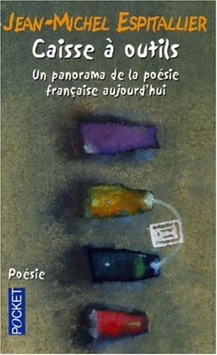Caisse à outils : un panorama de la poésie française aujourd'hui