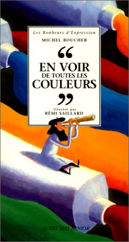 En voir de toutes les couleurs