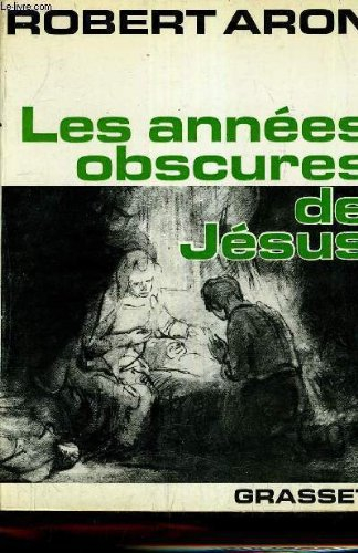 les années obscures de jésus