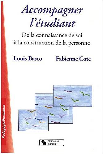 Accompagner l'étudiant : de la connaissance de soi à la construction de la personne