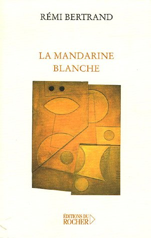 La mandarine blanche