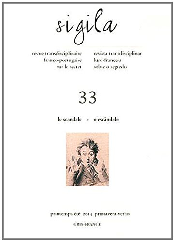 Sigila, n° 33. Le scandale. O escandalo