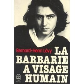 La Barbarie à visage humain