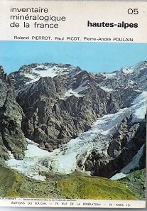 inventaire minéralogique de la france n, 5 - hautes-alpes 05 (minéralogie des hautes alpes)