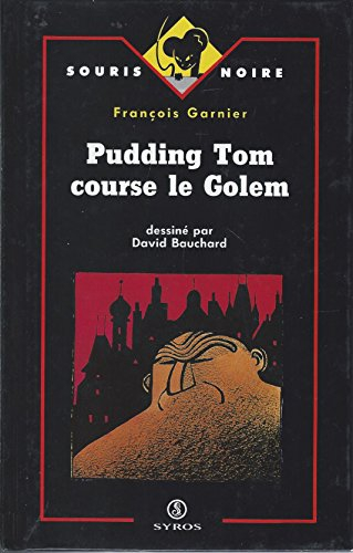 Pudding Tom course le Golem