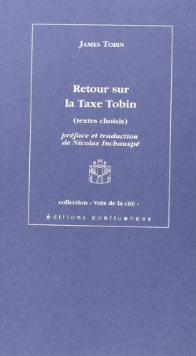 Retour sur la taxe Tobin : textes choisis