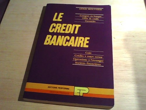 Le Crédit bancaire