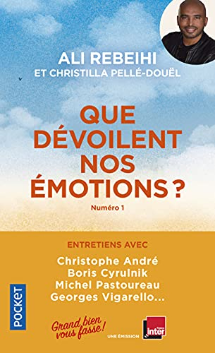 Grand bien vous fasse !. Vol. 1. Que dévoilent nos émotions ? : entretiens avec Christophe André, Bo