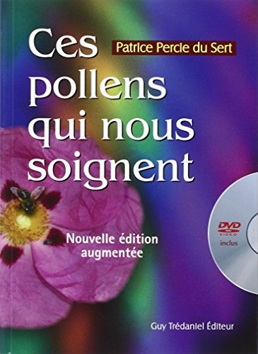 Ces pollens qui nous soignent