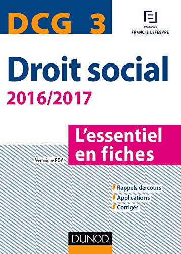 Droit social, DCG 3 : l'essentiel en fiches : 2016-2017
