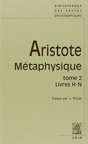 Métaphysique. Vol. 2. Livres H-N