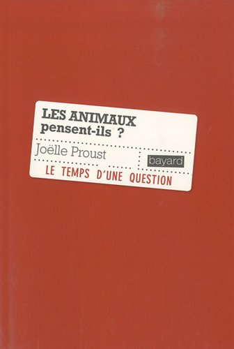 Les animaux pensent-ils ?