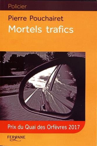 Mortels trafics