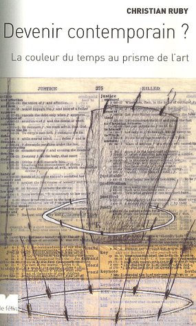 Devenir contemporain ? : la couleur du temps au prisme de l'art