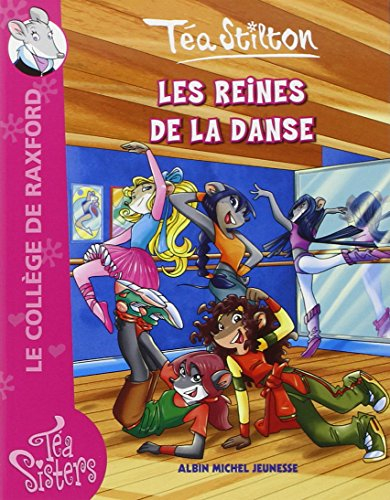 Le collège de Raxford. Vol. 4. Les reines de la danse