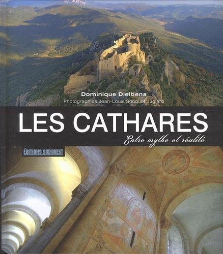 Les cathares : entre mythe et réalité