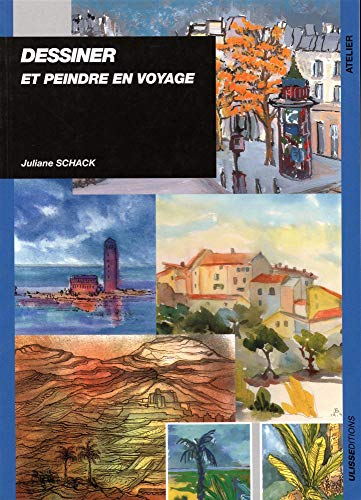 Dessiner et peindre en voyage