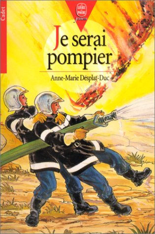 je serai pompier