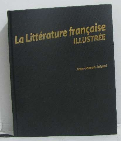 La littérature française illustrée pour les nuls