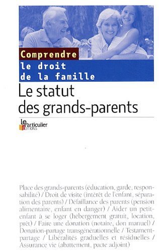 Le droit de la famille : le statut des grands-parents