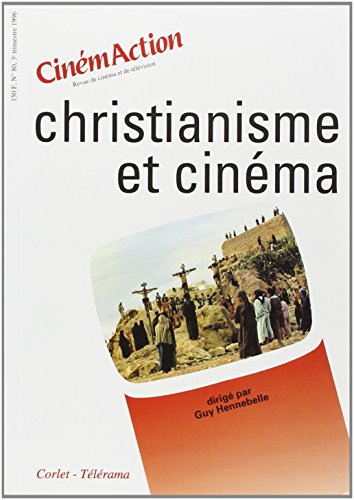 CinémAction. CinémAction n°80. Christianisme et cinéma