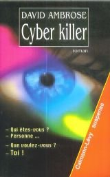 Cyber killer