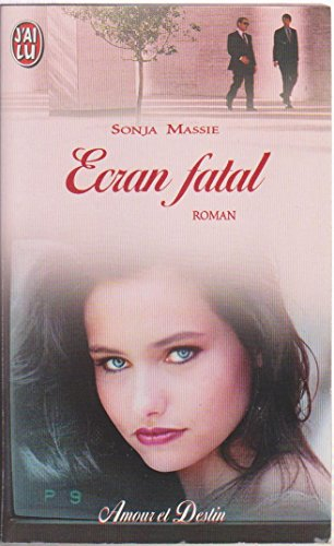 Ecran fatal