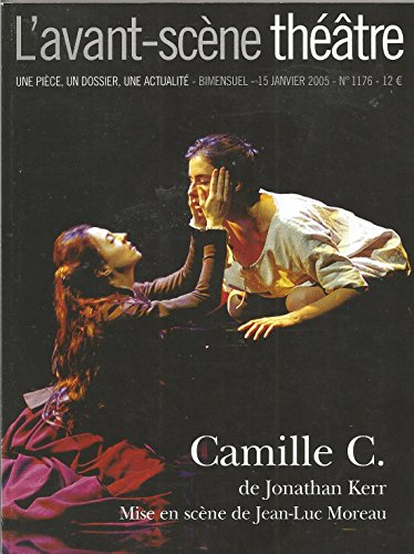 Avant-scène théâtre (L'), n° 1176. Camille C. : théâtre musical