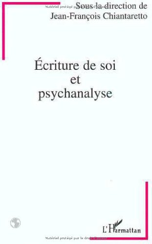Ecriture de soi et psychanalyse