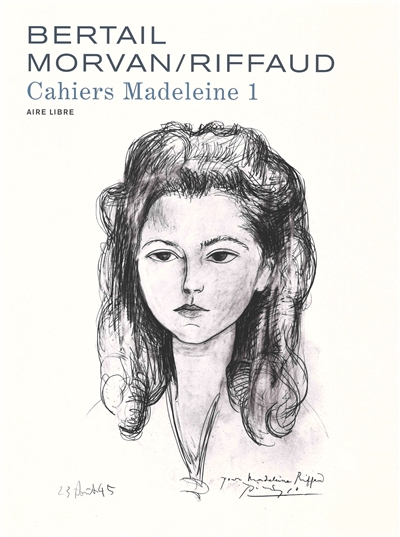 Cahiers Madeleine. Vol. 1. Madeleine, résistante. Vol. 1