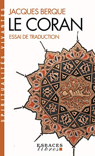 Le Coran : essai de traduction