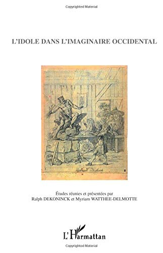 L'idole dans l'imaginaire occidental