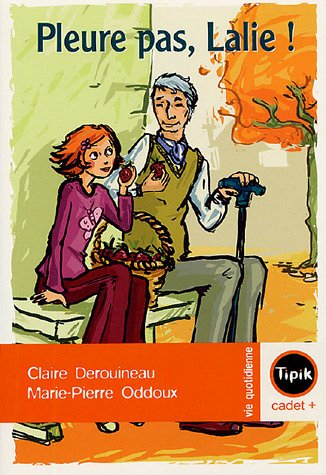Pleure pas, Lalie !