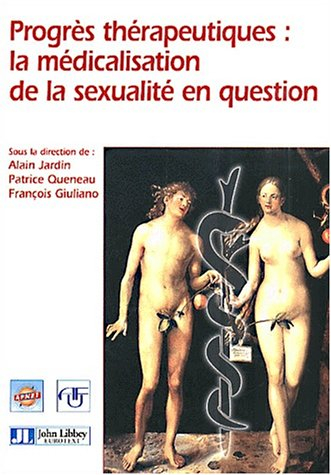 Progrès thérapeutiques : la médicalisation de la sexualité en question